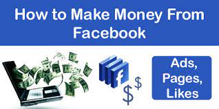 How To Make Money on Facebook: 10 Best Ways Try Now
