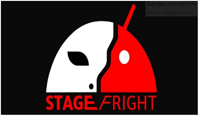 Pengguna Android Di Dunia Terancam Bahaya VIRUS Stagefright