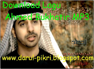 Download Lagu Ahmed Bukhatir MP3