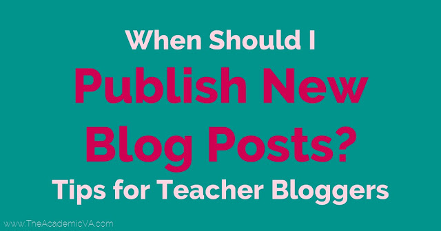 When should I publish new blog posts? This is a question that goes through many teacher blogger's minds. Here are tips to help you decide when it makes the most sense to publish a new blog post, particularly those that are seasonal in nature. {teacher blogger tips, teacherpreneur blogging strategy, TpT advice}