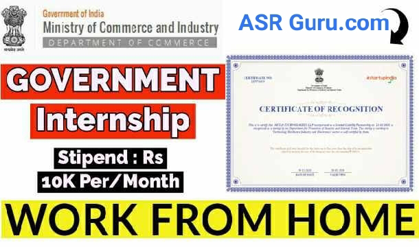 Indian Government Internships 2021 | Internship | Stipend 10k  |Procedure to apply | ASR Guru