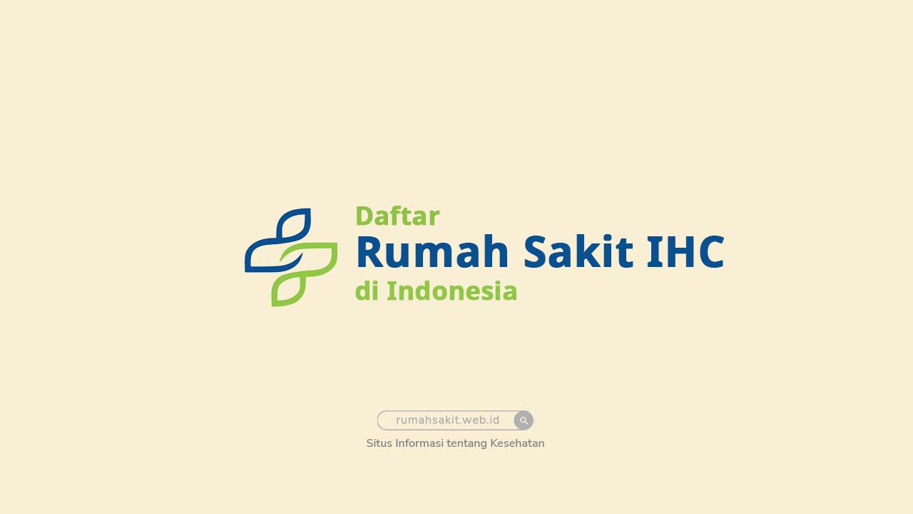 Daftar RS IHC di Indonesia