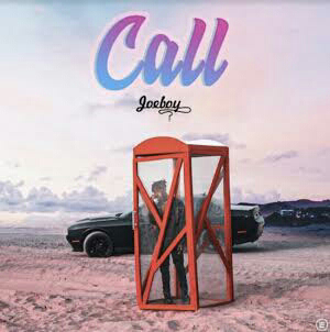 Joeboy-Call