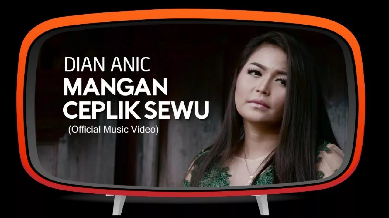 Lirik Lagu Mangan Ceplik Sewu - Dian Anic