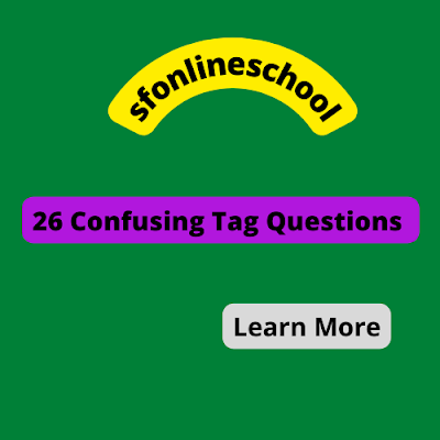 26 Confusing Tag Questions