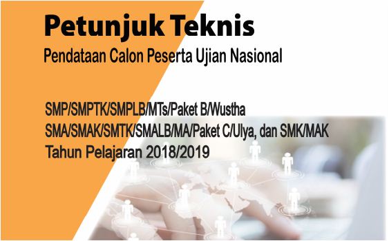 Juknis Pendataan Calon Peserta UN Tahun Pelajaran 2018/2019