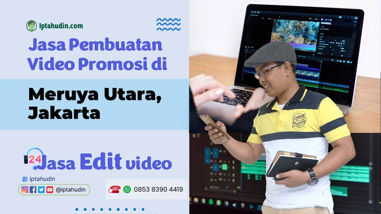 Jasa	Video Promosi di Meruya Utara, Jakarta	Terbaik