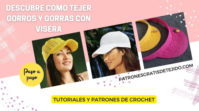 gorros con viseras a crochet paso a paso