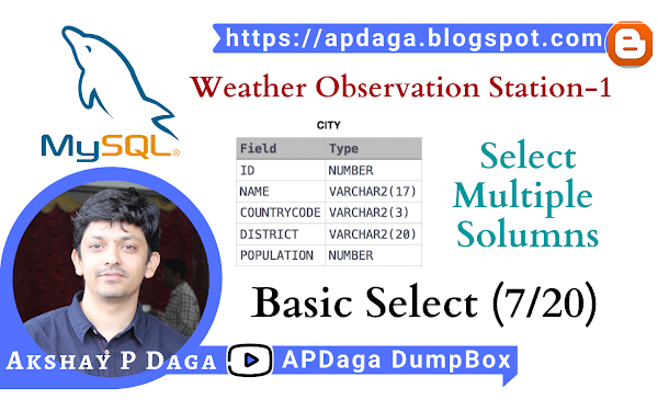 HackerRank: [Basic Select - 7/20] Weather Observation Station-1 | Select Multiple Columns in SQL