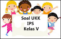  mata pelajaran Ilmu Pengetahuan Sosial untuk adik Soal UAS 2 / UKK IPS Kelas 5 plus Kunci Jawaban