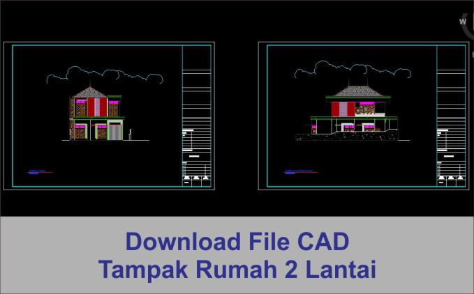 download Tampak rumah 2 lantai file autocad