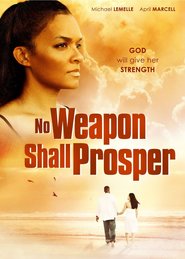 No Weapon Shall Prosper Peliculas Online Gratis Completas EspaÃ±ol