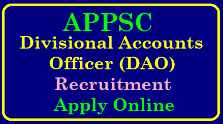 APPSC Divisional Accounts Officer Recruitment 2019 – Apply Online 20 Vacancies @ psc.ap.gov.in APPSC Divisional Accounts Officer Recruitment 2019 – Apply Online 20 Vacancies | APPSC Recruitment 2019 » Apply Online 20 Account Officer Post | APPSC Jobs 2019: Apply Online for 20 Divisional Accounts Officer Posts | APPSC Divisional Accounts Officer Posts Recruitment 2019 Apply Online till January 30th | APPSC DAO Recruitment 2019 – Details, Apply link, Admit cards | APPSC Divisional Accounts Officer Recruitment 2019 - 20 Divisional Accounts Officer (Works) Grade- II Vacancies | APPSC Divisional Accounts Officer Recruitment 2019 Apply Online for 20 AP Accounts Dept DAO Jobs -Exam Syllabus | APPSC Divisional Accounts Officer Recruitment 2019 Apply Online 20 Grade II Jobs | APPSC-Divisional-accounts-officer-DAO-recruitment-notification-2019-apply-online- psc.ap.gov.in APPSC Recruitment 2019: /2018/12/APPSC-Divisional-accounts-officer-DAO-recruitment-notification-2019-apply-online-psc.ap.gov.in.html