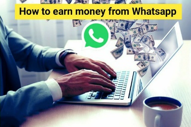 How to Earn Money from Whatsapp - full information