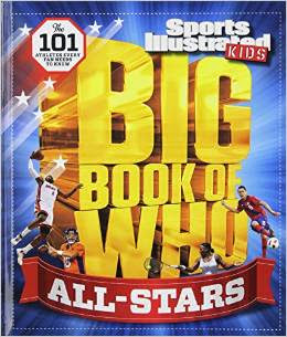 Sports Illustrated Kids Big Book of Who: ALL-STARS