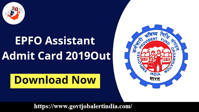 EPFO Assistant Admit Card 2019