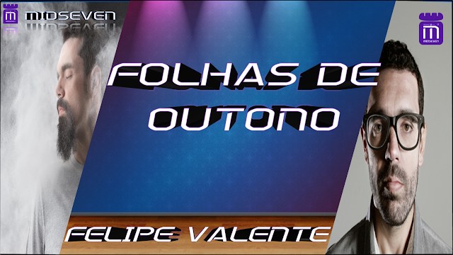 Felipe Valente - Folhas de Outono