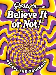 Image: Ripley's Believe It Or Not! Escape the Ordinary (19) (ANNUAL) | Hardcover | by Ripley's Believe It Or Not! (Compiler) | Publisher: Ripley Publishing (September 20, 2022)