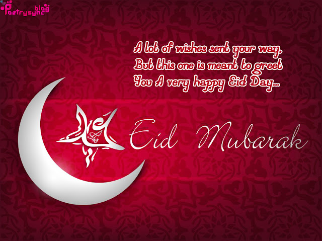 happy eid mubarak,messages,sms,wishes,images,poetry,happy eid day