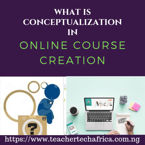 Conceptualization in online course creation