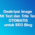 Cara Menciptakan Alt Text Dan Title Text Otom...