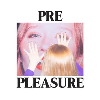 Julia Jacklin - Pre Pleasure Music Album Reviews