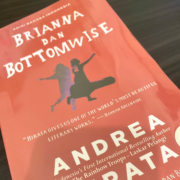 BRIANNA DAN BOTTOMWISE : Review Novel Andrea Hirata