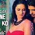Maine Khud Ko Lyrics – Ragini MMS 2