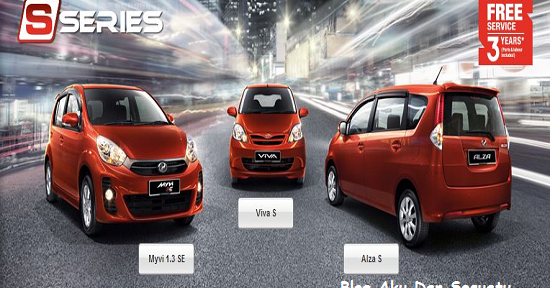 Perodua Viva S, Myvi 1.3 SE Dan Alza S Baru 2013  Aku Dan 