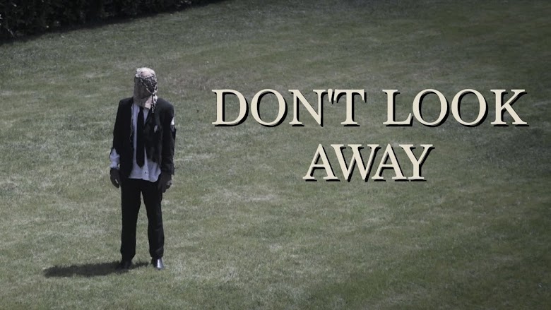 Don't Look Away (2017)