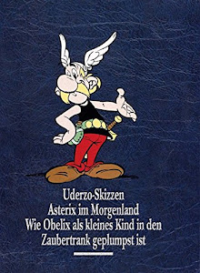 Asterix Gesamtausgabe 10: Uderzo Skizzen, Asterix im Morgenland, Wie Obelix als kl. Kind in den Zaubertrank geplumpst ist
