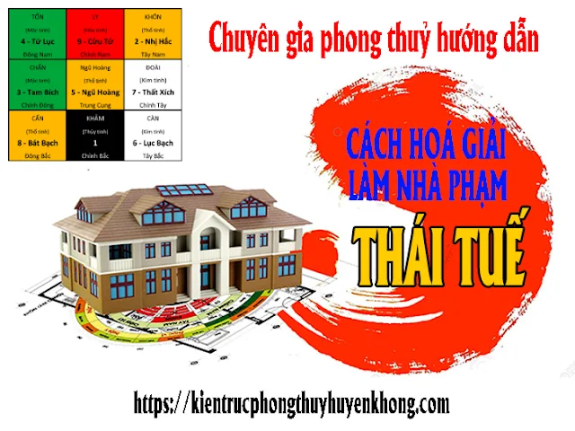 hoá giải làm nhà hướng phạm Thái tuế