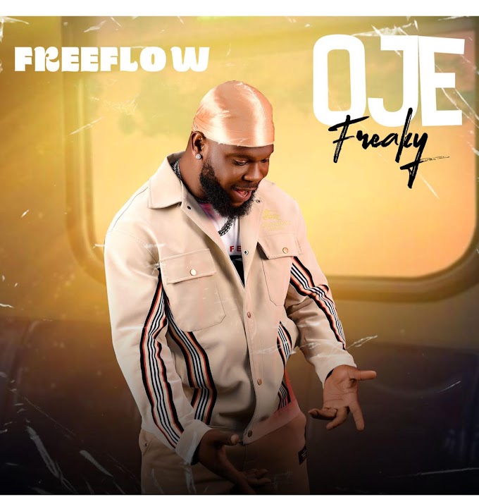 Music: Freeflow - Oje (Freaky)