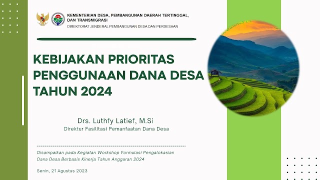 Kebijakan Prioritas Penggunaan Dana Desa Tahun 2024