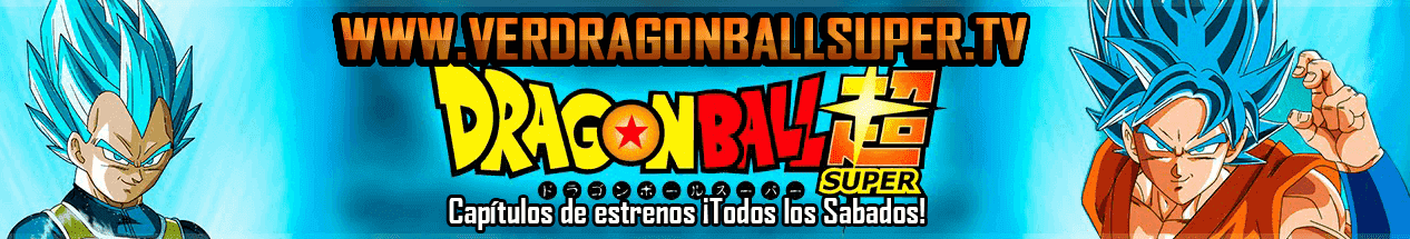 Ver Dragon Ball Super (DBS) Capítulos Online Completos