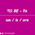 TO BE - වීම