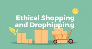 What Is Ethical Shopping? Why It Matters