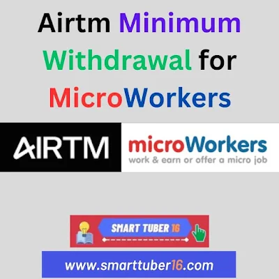 Airtm Minimum Withdrawal for Microworkers