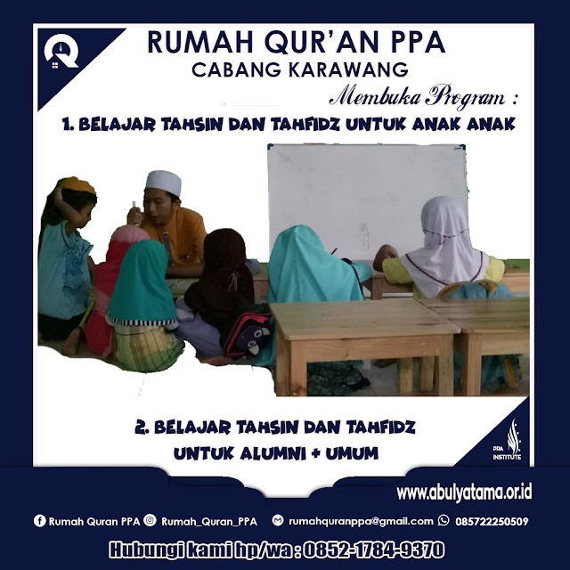 Dibuka Pendaftaran Program Tahsin & Tahfidz RQ PPA Cab Karawang