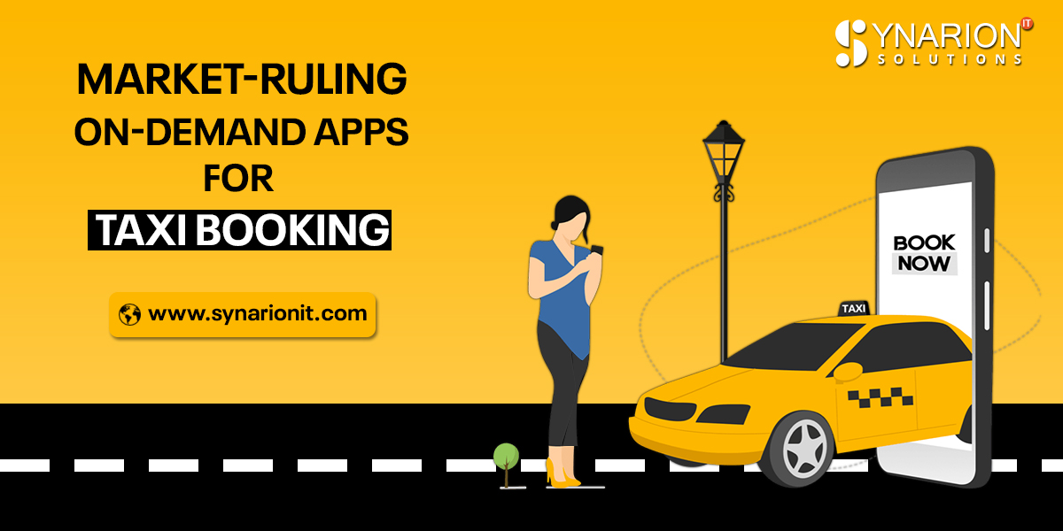 Market-Ruling On-Demand Apps for Taxi Booking