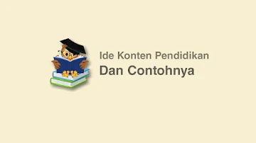 Ide Konten Pendidikan Dan Contoh Konten Pendidikan