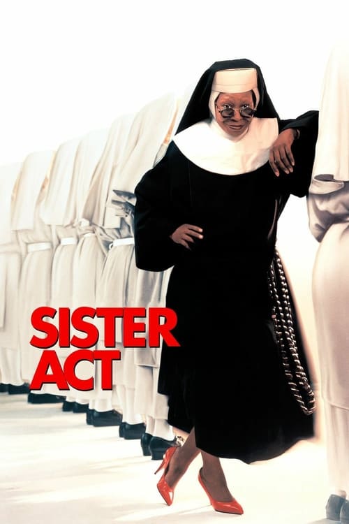 Sister Act - Una svitata in abito da suora 1992 Film Completo Download