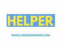 Lowongan Kerja Helper di Semarang