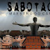 Sabotage: O Documentário "O Maestro do Canão" sera exibido na TV.