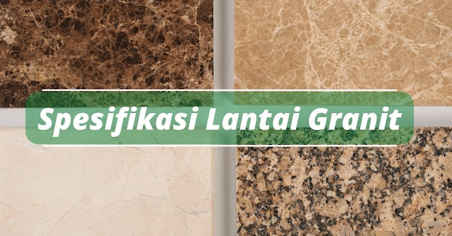 Spesifikasi lantai granit