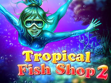 Tropical Fish Shop 2 2021 Full PC Game By Arsalan Rafique