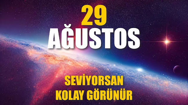 Seviyorsan Kolay Görünür | 29 Ağustos / 365 Gün Öz Disiplin