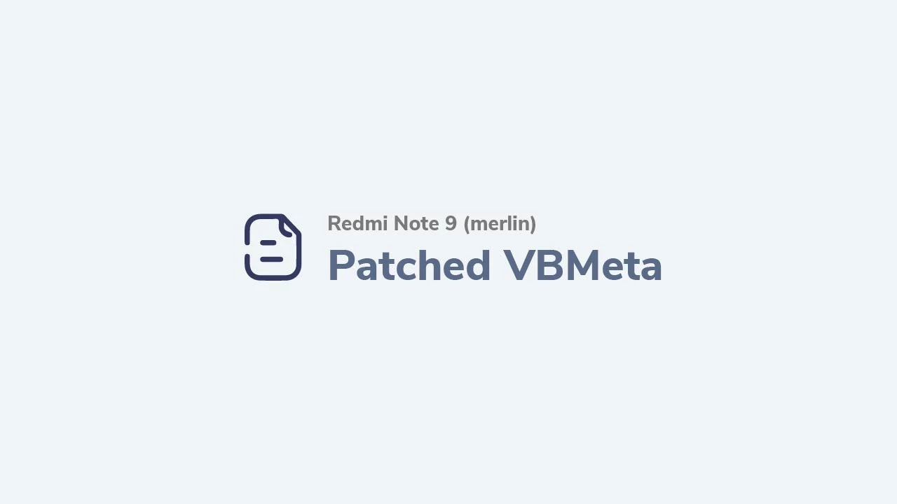 Patched VBMeta Redmi Note 9 (merlin)