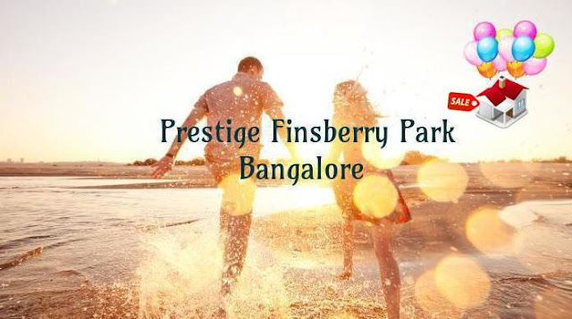 Prestige Finsberry Park Bangalore