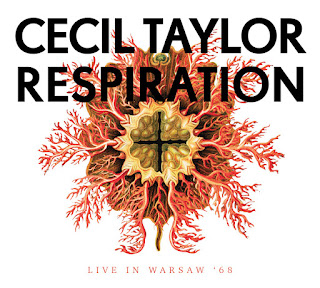 Cecil Taylor, Respiration